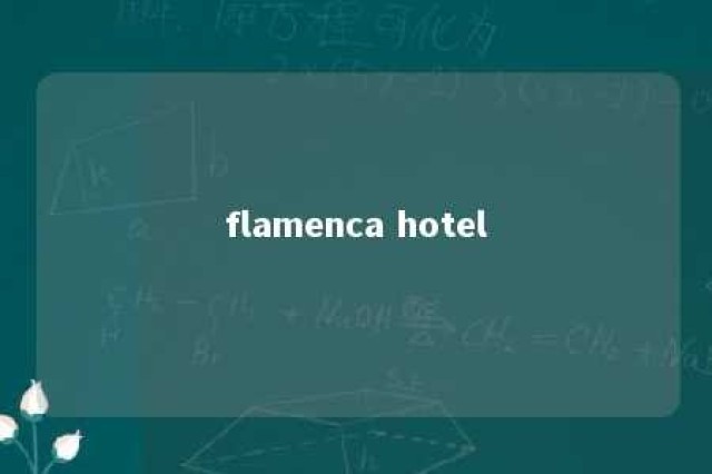 flamenca hotel 