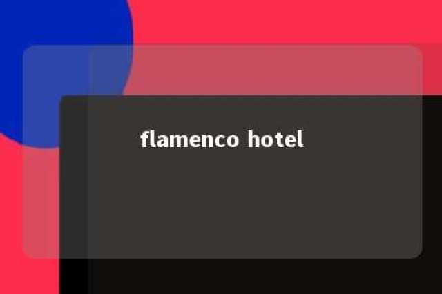 flamenco hotel 