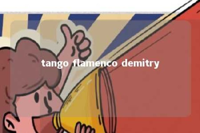 tango flamenco demitry 